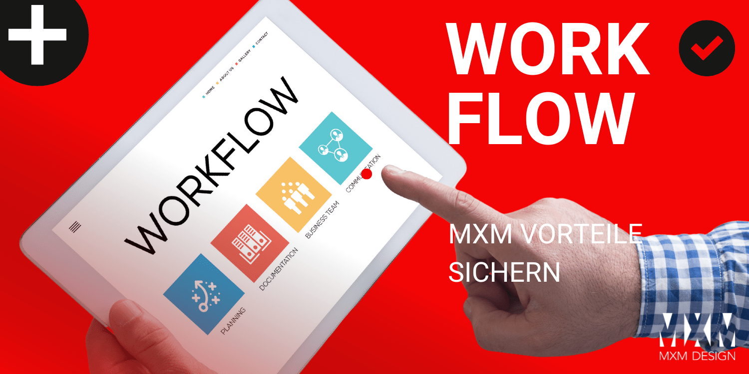 Workflow by MXM DESIGN
